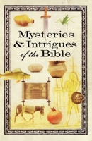 Mysteries & Intrigues of the Bible 1416543562 Book Cover