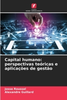 Capital humano: perspectivas teóricas e aplicações de gestão 6205893681 Book Cover