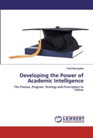 Developing the Power of Academic Intelligence 6202525592 Book Cover