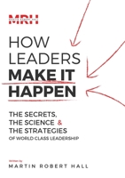 How Leaders Make It Happen 0244909431 Book Cover