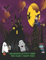 Kids Halloween Activity Book B0BGNMRDTH Book Cover