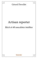Artisan reporter (French Edition) 2414205105 Book Cover