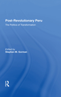 Postrevolutionary Peru: The Politics of Transformation 0367283999 Book Cover