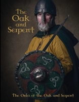 The Oak and Serpent: Blood Book of the Ó Súilleabháin MhicRaith Sept null Book Cover
