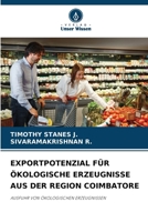 Exportpotenzial Für Ökologische Erzeugnisse Aus Der Region Coimbatore (German Edition) 6209833888 Book Cover