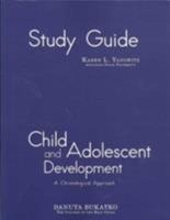 Study Guide: Used with ...Bukatko-Child and Adolescent Development: A Chronological Approach 0618349227 Book Cover