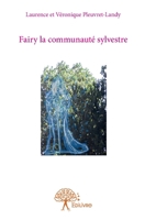 Fairy la communauté sylvestre (French Edition) 2332824596 Book Cover