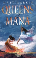 Queens of Mana (Heirs of Mana) 1946686441 Book Cover