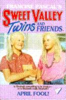 April Fool! (Sweet Valley Twins, #28) 0553156888 Book Cover