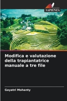 Modifica e valutazione della trapiantatrice manuale a tre file 6204139738 Book Cover
