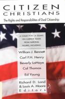 Citizen Christians: The Rights and Responsibilities of Dual Citizenship 0805412379 Book Cover