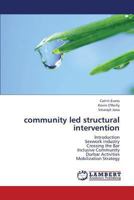 community led structural intervention: Introduction Sexwork industry Crossing the Bar Inclusive Community Durbar Activities Mobilization Strategy 3659284157 Book Cover