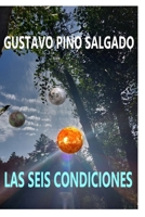 Las seis condiciones (Mi Piel + Las Seis Condiciones) (Spanish Edition) B0DS99497S Book Cover