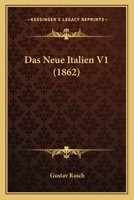 Das Neue Italien V1 (1862) 1166764230 Book Cover