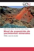 Nivel de exposición de yacimientos minerales: YMAD, caso de estudio 6202255250 Book Cover