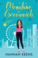 Meantime in Greenwich 1915421179 Book Cover