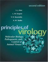 Principles of Virology: Molecular Biology, Pathogenesis, and Control of Animal Viruses 1555812597 Book Cover