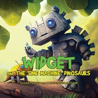 Widget and the Time Machine 1088178162 Book Cover