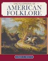 Encyclopedia of American Folklore 0739484427 Book Cover