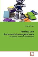 Analyse von Suchmaschinenergebnissen: Grundlagen, Merkmale und Methoden 3639368274 Book Cover
