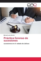 Práctica forense de sucesiones 6202810939 Book Cover