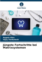 Jüngste Fortschritte bei Matrixsystemen (German Edition) 6208229006 Book Cover