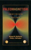 Paleomagnetism: Continents and Oceans 0124833551 Book Cover