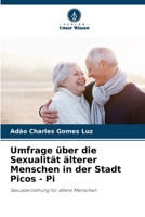 Umfrage über die Sexualität älterer Menschen in der Stadt Picos - Pi (German Edition) 6208169461 Book Cover