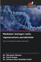 Mediatori biologici nella rigenerazione parodontale (Italian Edition) 6209913032 Book Cover