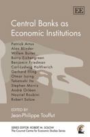 Central Banks as Economic Institutions 1848441096 Book Cover
