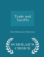 Trade and Tariffs 1165158272 Book Cover