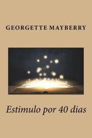 Estimulo por 40 dias 1949470040 Book Cover