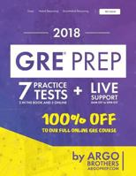 GRE Prep by Argo Brothers: Practice Tests + Online System + Videos, GRE Test Prep 2018 1946755087 Book Cover