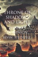 THRONE OF SHADOW AND LIGHT: LUCIFER'S DOMINION (Requiem of Heaven and Hell Series) B0F3DPK9PW Book Cover