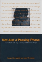 Not Just a Passing Phase 0231103239 Book Cover