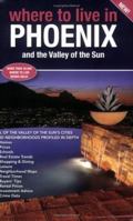 Where To Live In Phoenix and the Valley of the Sun 097770050X Book Cover