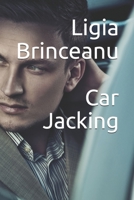 Car Jacking B092CB6124 Book Cover