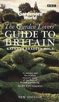 Gardeners' World Garden Lovers' Guide to Britain 0563534346 Book Cover