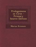 Prolegomena in Cirin - Primary Source Edition 1295135973 Book Cover