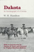 Dakota: An Autobiography of a Cowman 0962262153 Book Cover