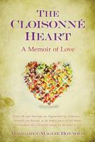 The Cloisonné Heart : A Memoir of Love 0999312537 Book Cover