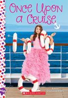 Once Upon a Cruise: A Wish Novel 0545879868 Book Cover