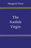 The Foolish Virgin 0521282977 Book Cover