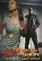 A Gangsta Twist Saga 1601625995 Book Cover