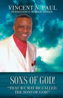 Sons of God! 1498413277 Book Cover