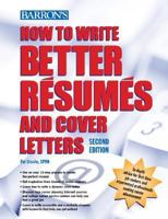 How to Write Better Resumes and Cover Letters 0764139177 Book Cover