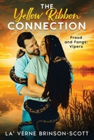 THE YELLOW RIBBON CONNECTION: Fraud & Fangs- Vipers B0FXGK6CT2 Book Cover