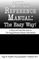 Gregg Reference Manual: The Easy Way! (10th Edition) 1791518478 Book Cover