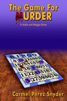 The Game for Murder: A Jackie and Maggie Mystery 1737334208 Book Cover