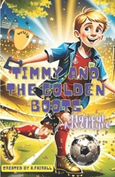 Timmy and the Golden Boots B0CLYJS74B Book Cover
